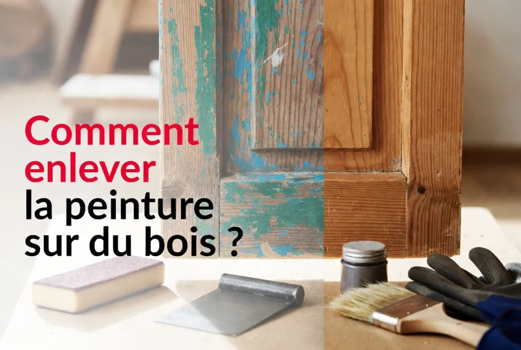 Comment enlever la peinture sur du bois