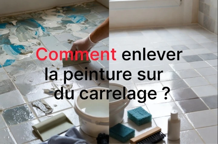 Comment enlever la peinture sur du carrelage ?